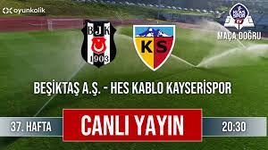 Klasspor TV - Türkiye'nin ilk İnternet Spor Televizyonu - Beşiktaş - Kayserispor  Canlı Yayın ᴴᴰ | Facebook