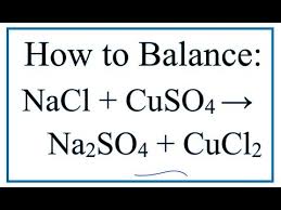 balance nacl cuso4 na2so4 cucl2