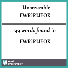 unscramble fwrirueor unscrambled 99