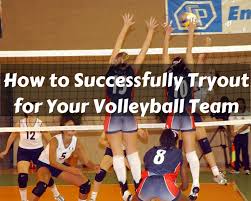 how to ace volleyball tryouts with