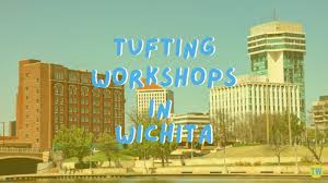 tufting works in wichita kansas