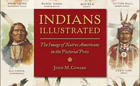 Indians Illustrated: The Image of Native Americans in the Pictorial Press" (Encore Presentation)