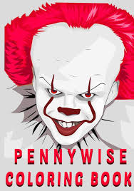 [ characters featured on bettercoloring.com are the property of their. Pennywise Coloring Book Stress Relief Coloring Book For Fans Kids And Teens Publisher Bio Books 9781656695093 Amazon Com Books
