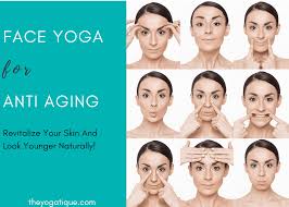 face yoga for anti aging revitalize