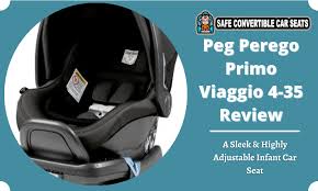 Peg Perego Primo Viaggio 4 35 Review