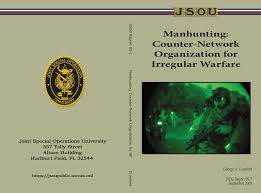 Manhunting Counter Network Organization For Irregular Warfare