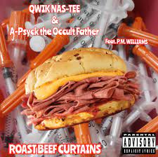 roast beef curtains feat qwik nas tee