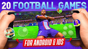 top 20 best football games for mobile