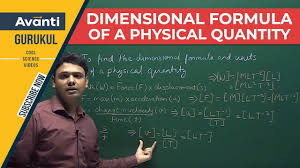 Dimensional Analysis Dimensional Formula Of A Physical Quantity Class 11 Physics