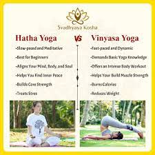 vinyasa vs hatha yoga know the