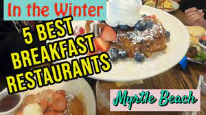 myrtle beach breakfast restaurants