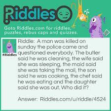 It was a difficult case, and ixolite was completely stumped until he noticed a message sent to which of the below man is a ghost?. A Man Was Killed Riddle Riddles Com