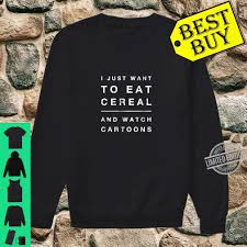 December 20, 2016 at 12:18am. Funny 90s Stay Home Throwback Cereal Watch Tv Cartoons Quote Shirt