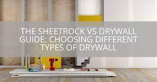 The Sheetrock Vs Drywall Guide
