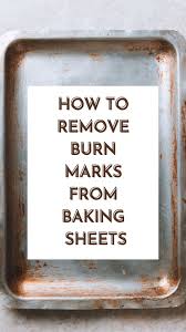 remove burn marks from baking sheets