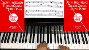 Click to buy the cd: Page 44 A Little Waltz John Thompson S Modern Course For The Piano The First Grade Book Youtube
