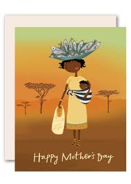 If we would only comprehended a small part of what our mothers did for us as children. African Happy Mother S Day Card By Pencil Joy