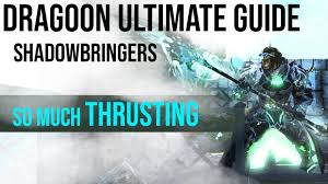 Dragoons use their casting ability modifier as. Ffxiv Ultimate Dragoon Guide Shadowbringers Edition Youtube