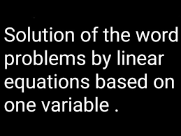 Linear Equations Based On One Variable