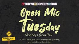 Comedy Open Mic in Shibuya (Tuesday, English)