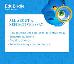 A reflective essay is a written piece of literature that focuses on presenting and narrating a person's experience and how it becomes an instrument towards a as mentioned above, a reflective essay presents and narrates the experience of a writer and how it changes the way he/she perceives life. Reflective Essay Guide For Writing The Perfect One Edubirdie Com