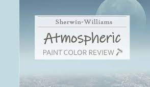 Sherwin Williams Atmospheric Paint