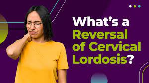 what is reversal of cervical lordosis