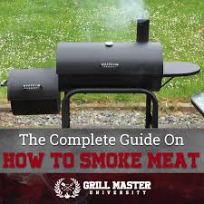 how to smoke meat the complete guide