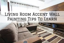 Living Room Accent Wall Painting Tips
