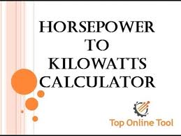 Convert Hp To Kw Hp To Kw Horsepower To Kw