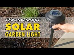 How To Troubleshoot Solar Garden Lights