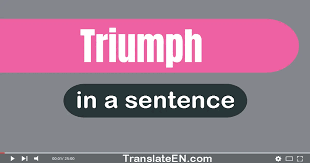 use triumph in a sentence