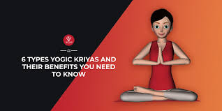 6 types yogic kriyas and their benefits