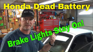 Honda Dead Battery Brake Lights Stay On