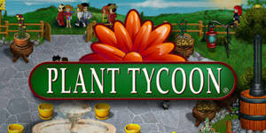 Plant Tycoon Gamehouse