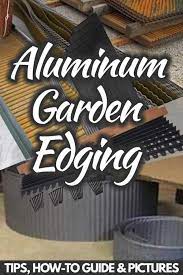 Aluminum Garden Edging Tips How To