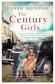 The Century Girls Book By Tessa Dunlop Official