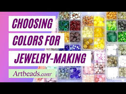 choosing colors for jewelry making