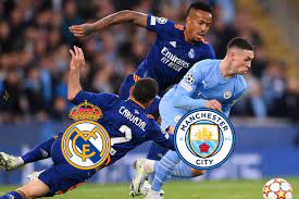 Real Madrid vs. Manchester City ...