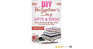 Do you know what is most romantic diy valentine s day gifts. Diy Valentine S Day Gifts Ideas Over 30 Quick Easy Gifts For Him For Her For Him For Her Valentine S Day Celebration Homemade Gifts For Men Diy Do It