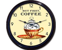 Coffee Cup Clock Wall Clock But First