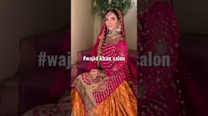 wajid khan salon bridal makeup you