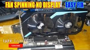 fix fan spinning no display video card
