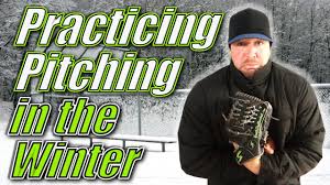 how to practice pitching during the cold winter 3 tips for off season pitching workouts