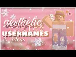 Aesthetic christmas usernames ☃️ / ariziiaa. Aesthetic Roblox Usernames Not Taken 2020 Youtube Aesthetic Usernames Roblox Aesthetic