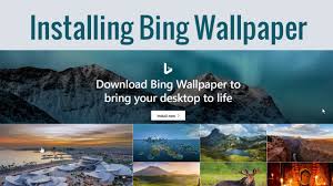 get bing wallpapers on windows 10 you