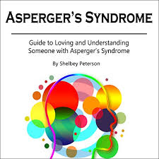 Asperger syndrome is a term applied to a condition characterized by persistent impairment in social interactions and by repetitive behavior patterns and restricted interests. Asperger S Syndrome By Shelbey Peterson Audiobook Audible Com