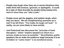 laughing smiling by don l f nilsen and alleen pace nilsen ppt 28 people also laugh when they are in social situations that make them feel anxious ignorant or apologetic it could be a sign of false bravado by people