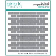 Gina K Designs Stencils Brick Wall