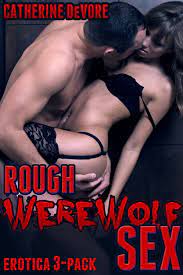 Rough Werewolf Sex eBook by Catherine DeVore - EPUB | Rakuten Kobo United  States